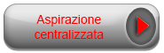 ASPIRAZIONE CENTRALIZZATA